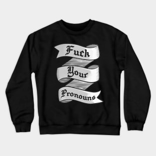 Pronouns banner Crewneck Sweatshirt